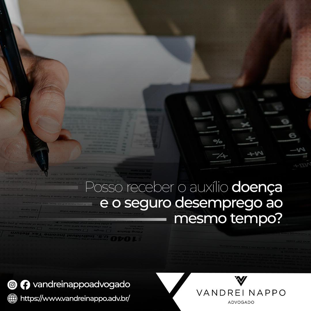 Posso receber o auxílio doença e o seguro desemprego ao mesmo tempo?