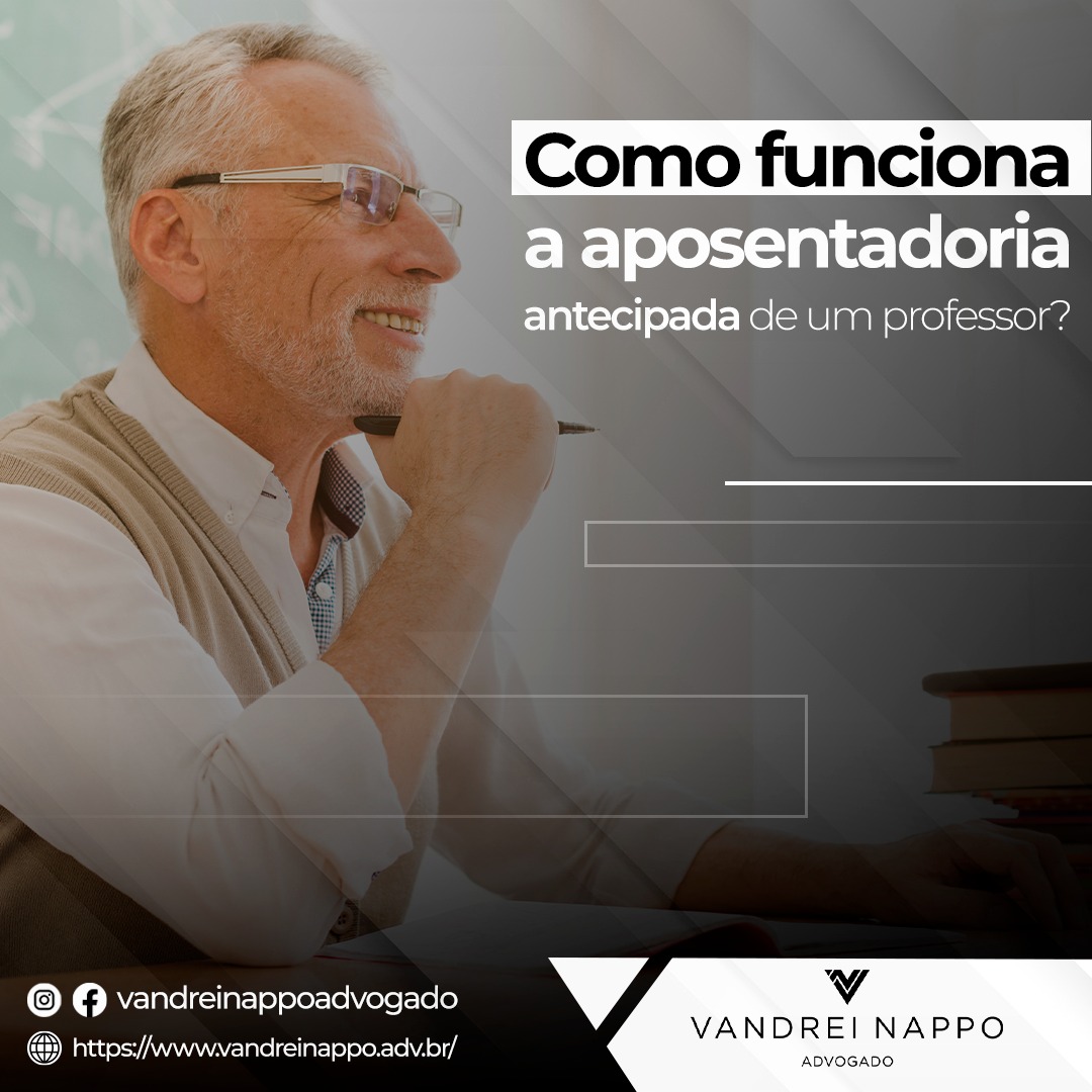 Como funciona a aposentadoria antecipada de um professor? 