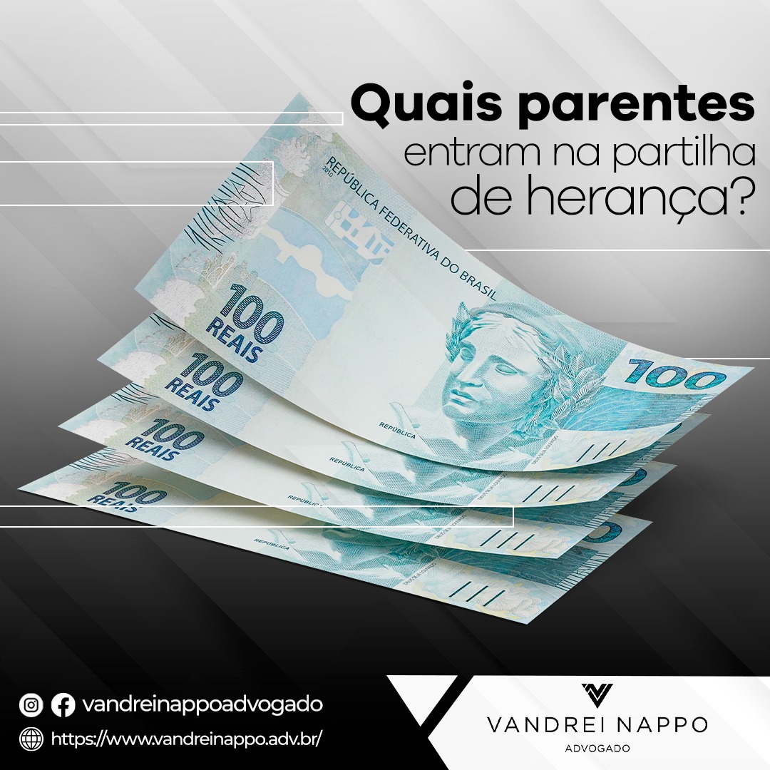 Quais parentes entram na partilha de herança?