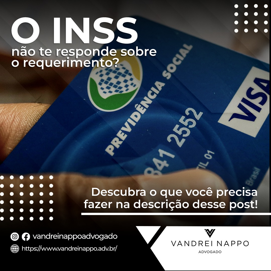 O INSS não te responde sobre o requerimento? Descubra o que você precisa fazer na descrição desse post!