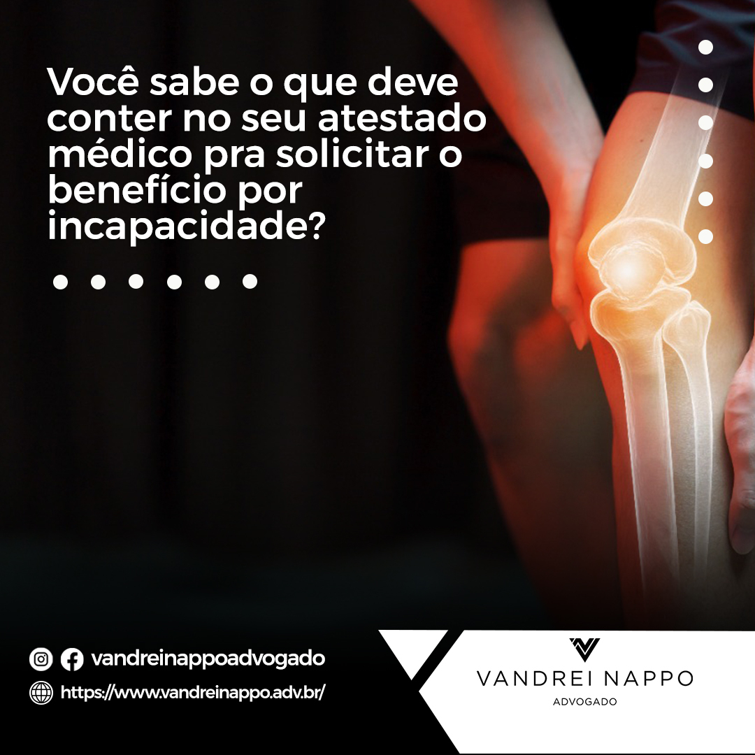 Você sabe o que deve conter no seu atestado médico pra solicitar o benefício por incapacidade?