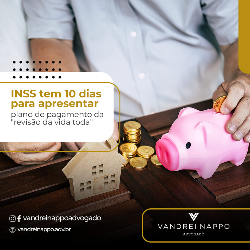 INSS tem 10 dias para apresentar plano de pagamento da 