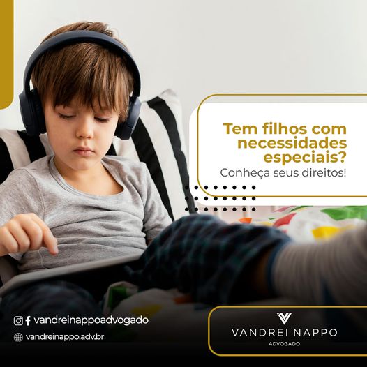 Tem filhos com necessidades especiais? Conheça seus direitos!