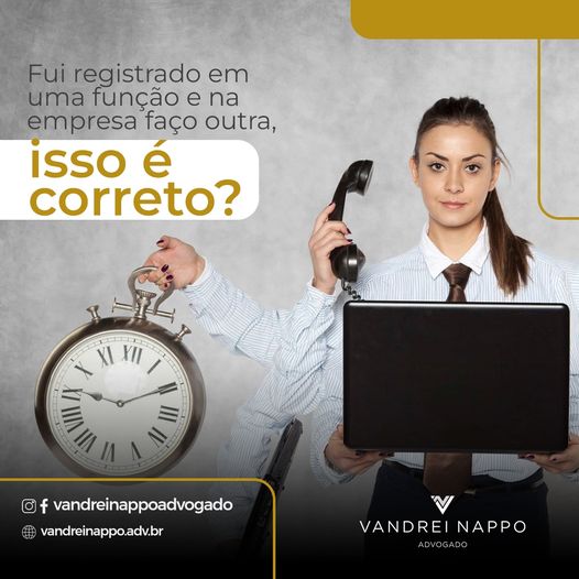 Fui registrado em uma função e na empresa faço outra, isso é correto?