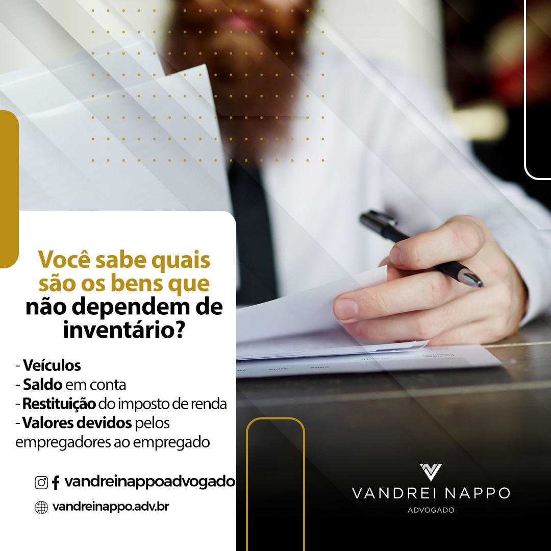 Você sabe quais são os bens que não dependem de inventário? 