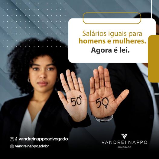 Salários iguais para homens e mulheres. Agora é lei.