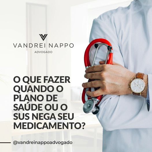 O que fazer quando o plano de saúde ou SUS nega seu medicamento? 