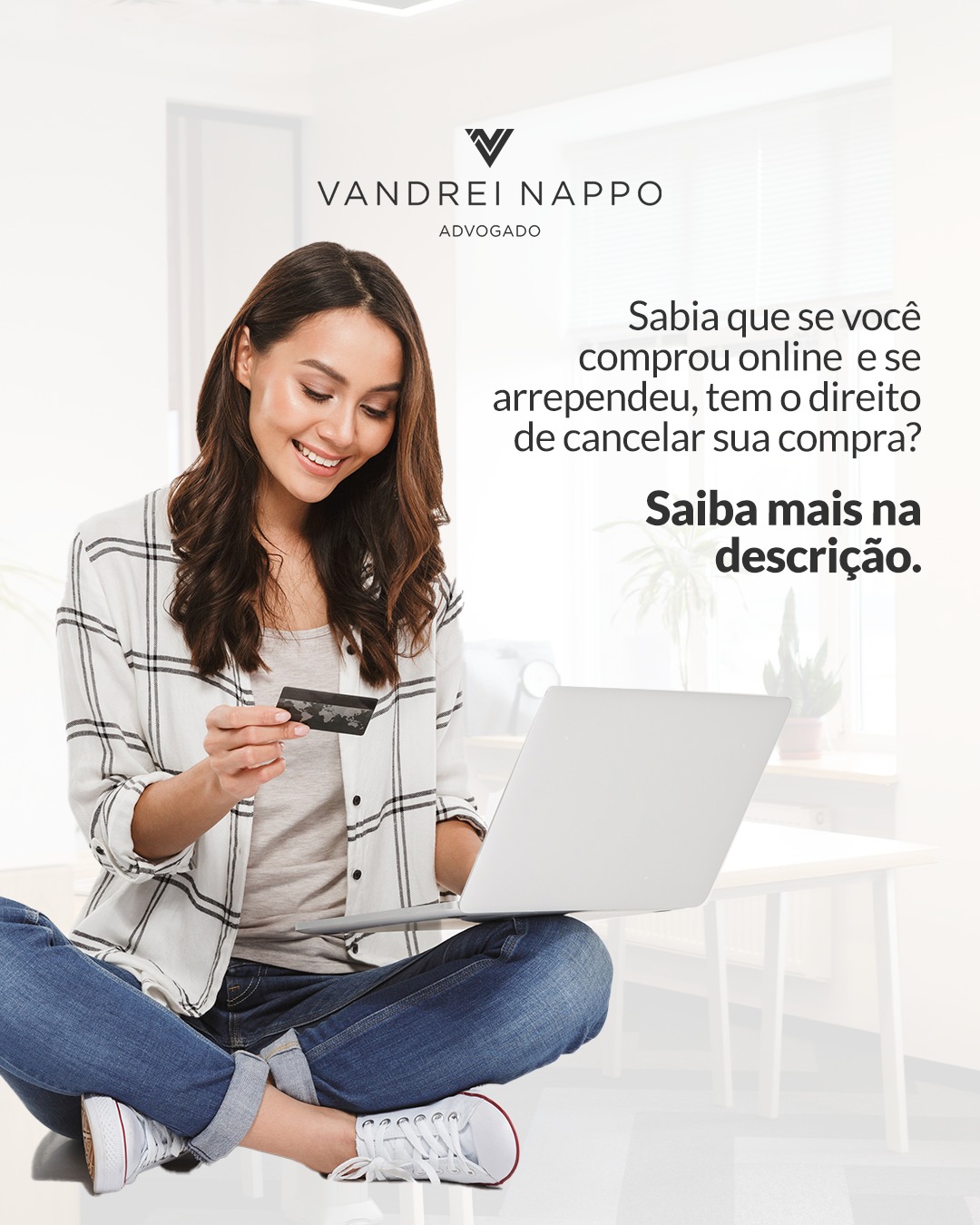 Sabia que se você comprou online e se arrependeu, tem o direito de cancelar sua compra?