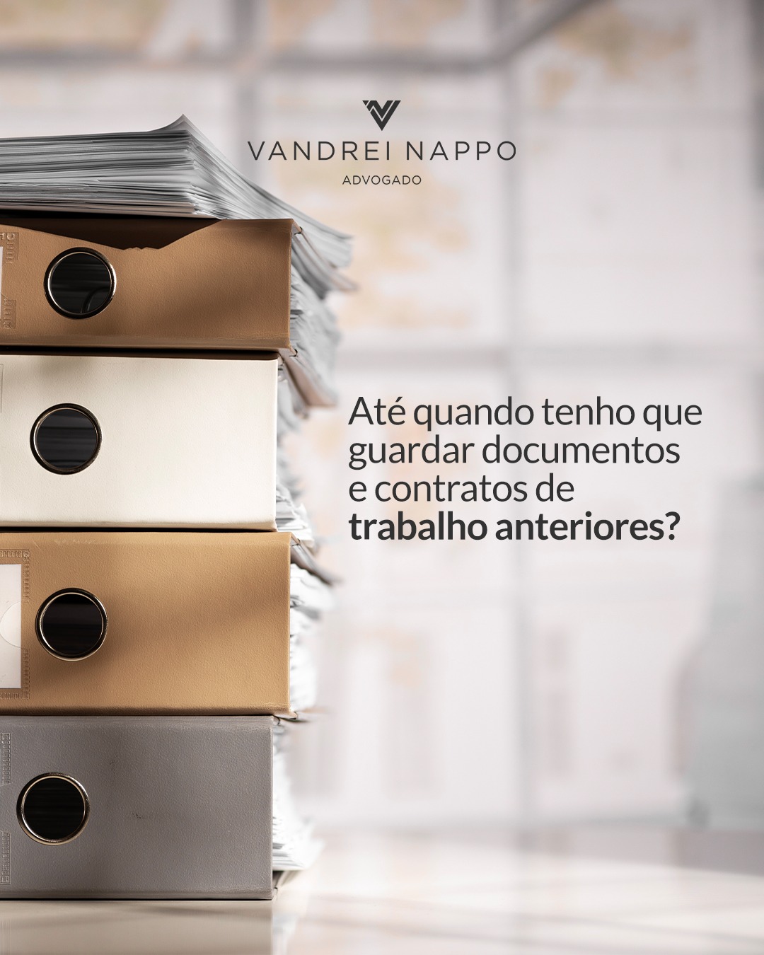 Até quando tenho que guardar documentos e contratos de trabalho anteriores?